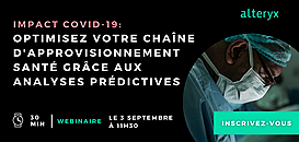 Impact Covid-19 : Optimisez votre chaîne d'approvisionnement santé grâce aux analyses prédictives