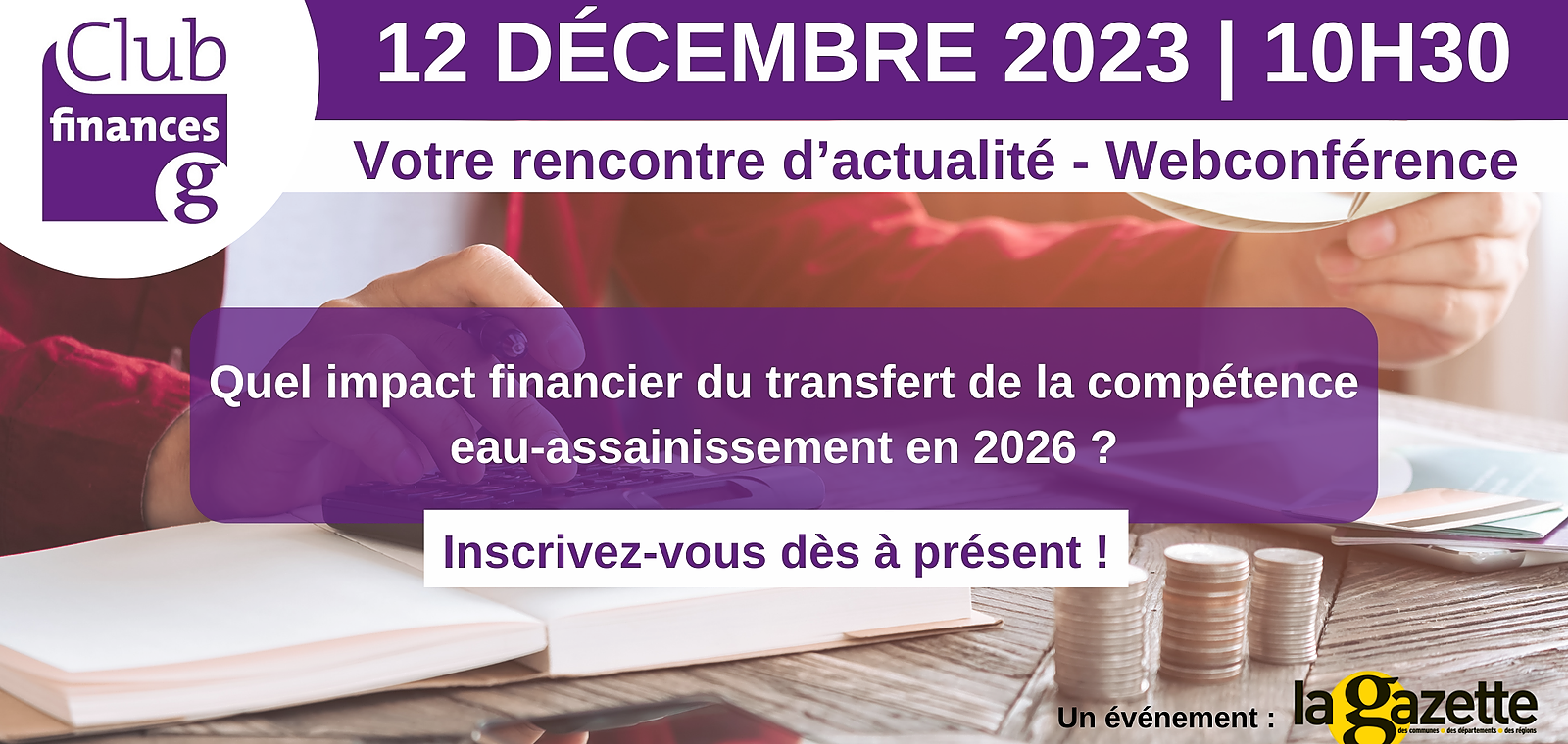 Club Finance - Quel impact financier du transfert de la compétence eau-assainissement en 2026 ?