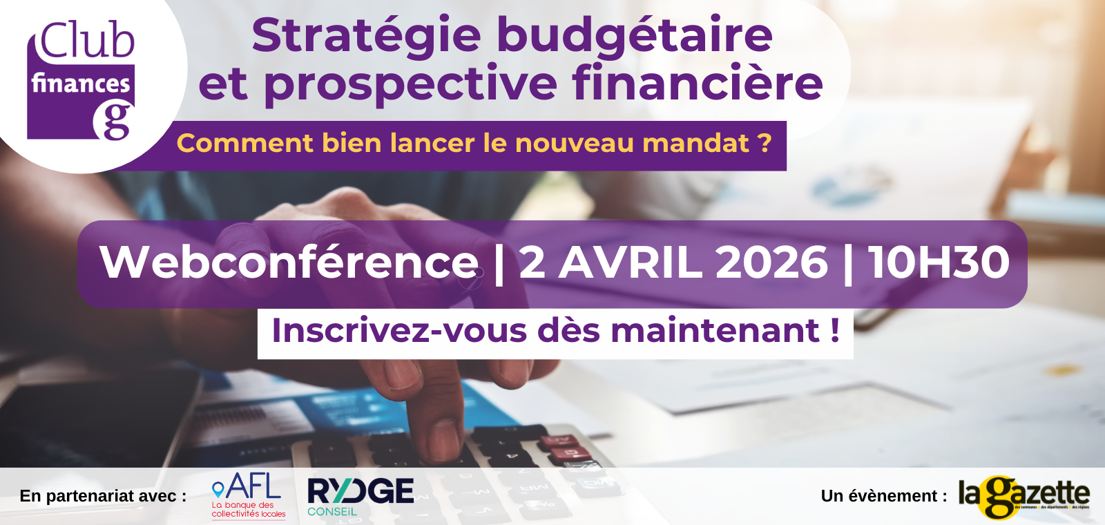 Club finances - Stratégie budgétaire et prospective financière : comment bien lancer le nouveau mandat ?