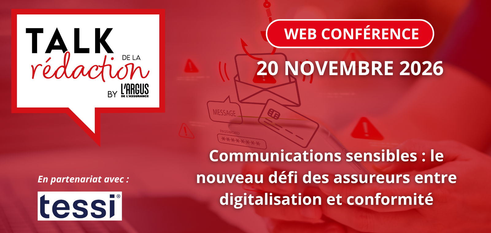 TALK DE LA REDACTION - Communications sensibles : le nouveau défi des assureurs entre digitalisation et conformité