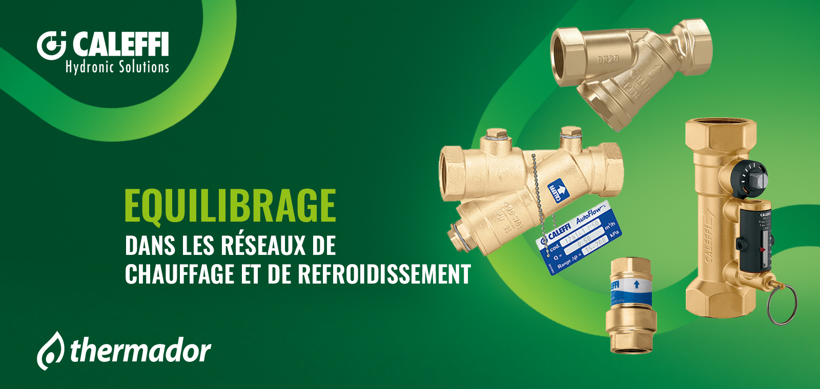 Équilibrage des réseaux de chauffage et de refroidissement : les clés d’une installation performante